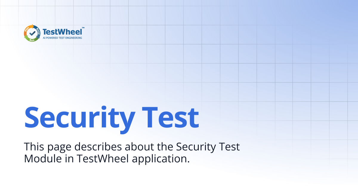 Security Test | TestWheel Documentation